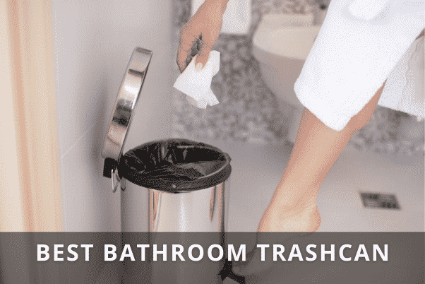 BEST BATHROOM TRASH CAN