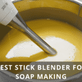Best stick blender for soap making