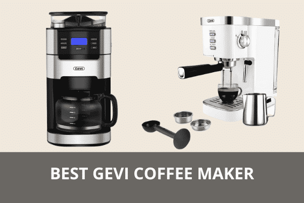 BEST GEVI COFFEE MAKER