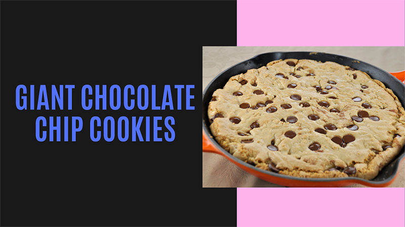Giant chocolate chip cookies recipe