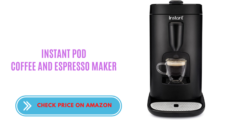 Instant Pod Coffee and Espresso Maker