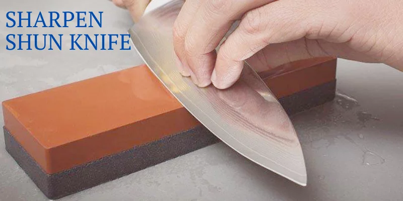 How To Sharpen Shun Knives