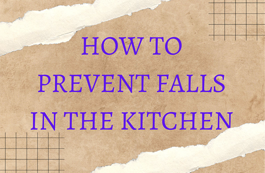 How to prevent falls in the kitchen