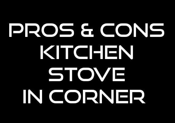 kitchen stove in corner