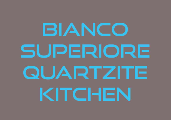 Bianco Superiore Quartzite Kitchen